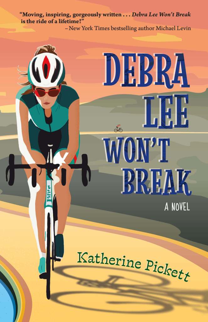 Cover of Debra Lee Won't Break with an illustration of a white woman on a bicycle facing the viewer, green hills in the background